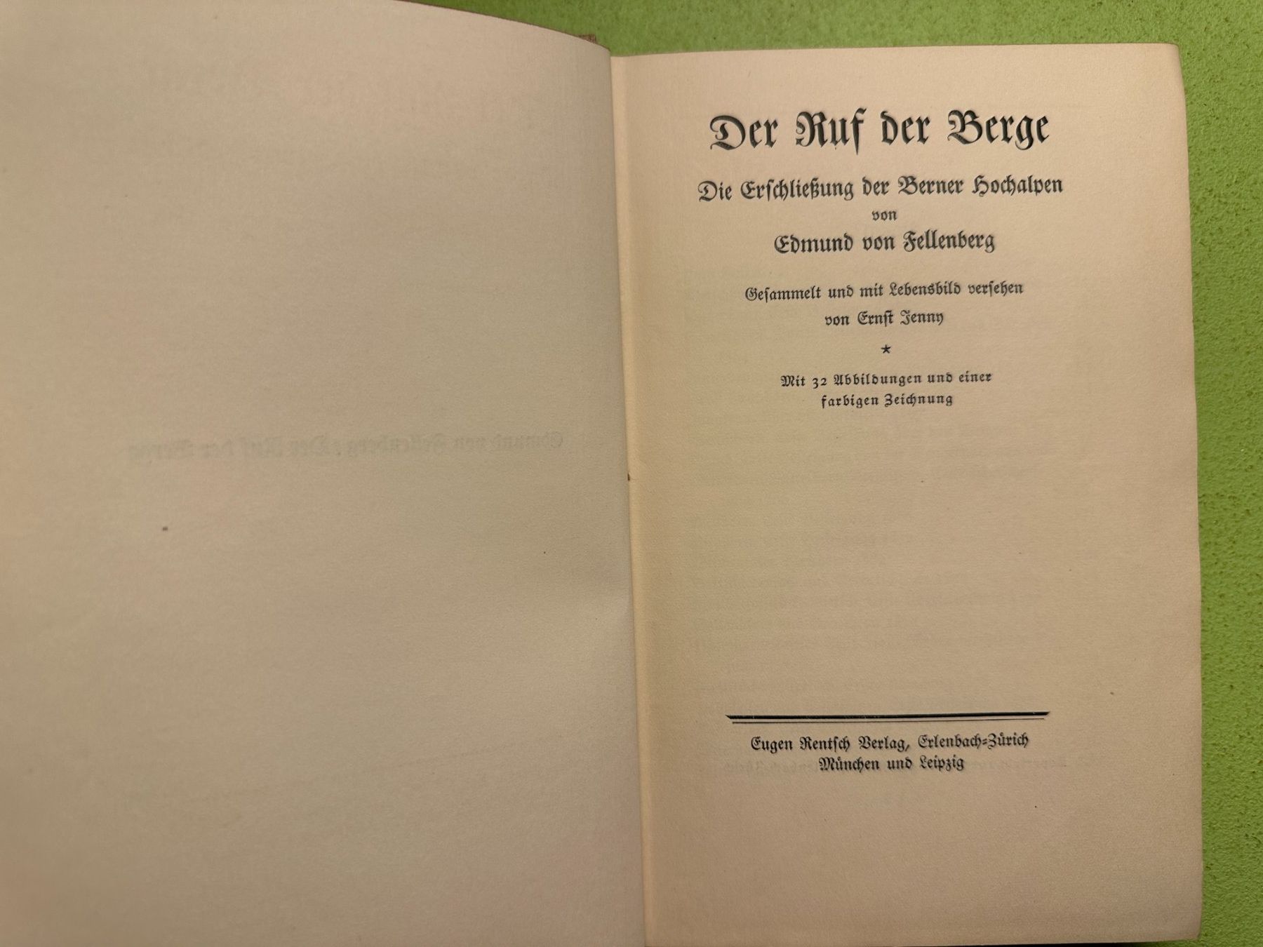 Libri: Edmund von Fellenberg: Der Ruf der Berge. – Usato da Zürich venduto da allp 1