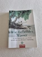 Wie fliessendes Wasser Zen-Geschichten aus Korea - Buch
