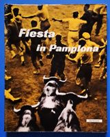 Inge Morath: Fiesta in Pamplona. Deutsche Erstausgabe 1955