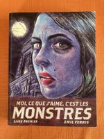 Moi, ce que j'aime, c'est les monstres - Emil Ferris