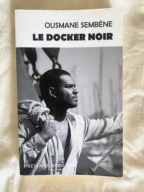 Livres: Le docker noir  Ousmane Sembène – D'occasion à Zürich par iri_cyr9