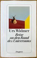 Reise an den Rand des Universums – Urs Widmer – wie neu
