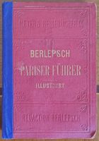 Berlepsch Pariser Führer illustriert, selten, 1867