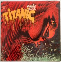 TITANIC - EAGLE ROCK