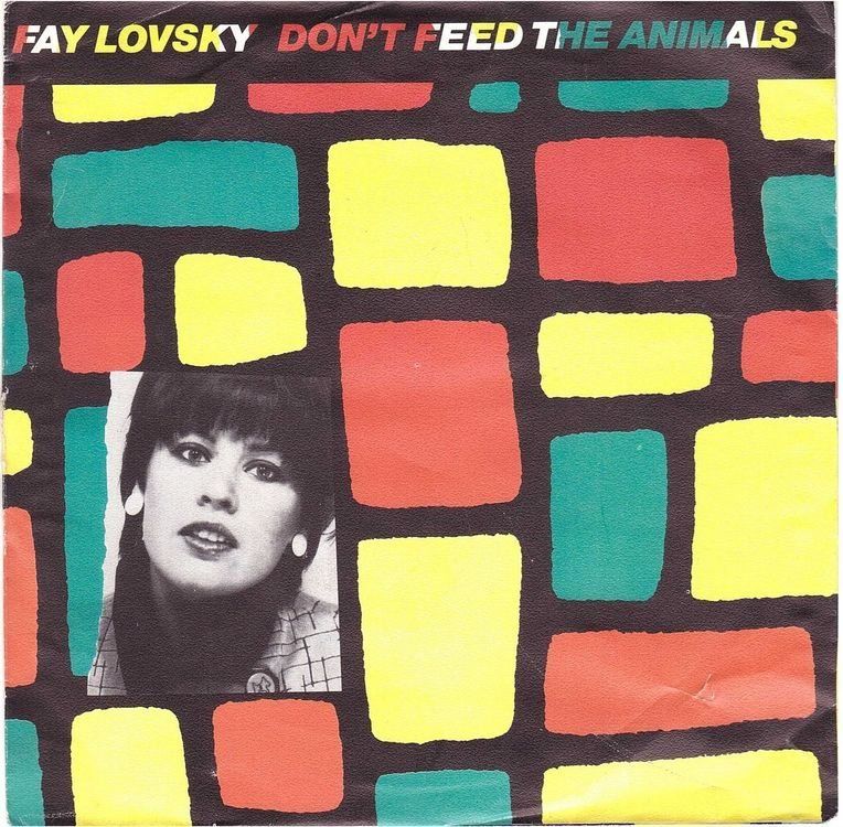 Dischi in vinile: Fay Lovsky  --  Don`t feed the Animals Single7 – Usato da Rheinau venduto da thespecials