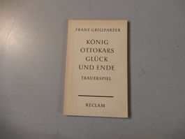 Franz Grillparzer: König Ottokars Glück und Ende, Reclam