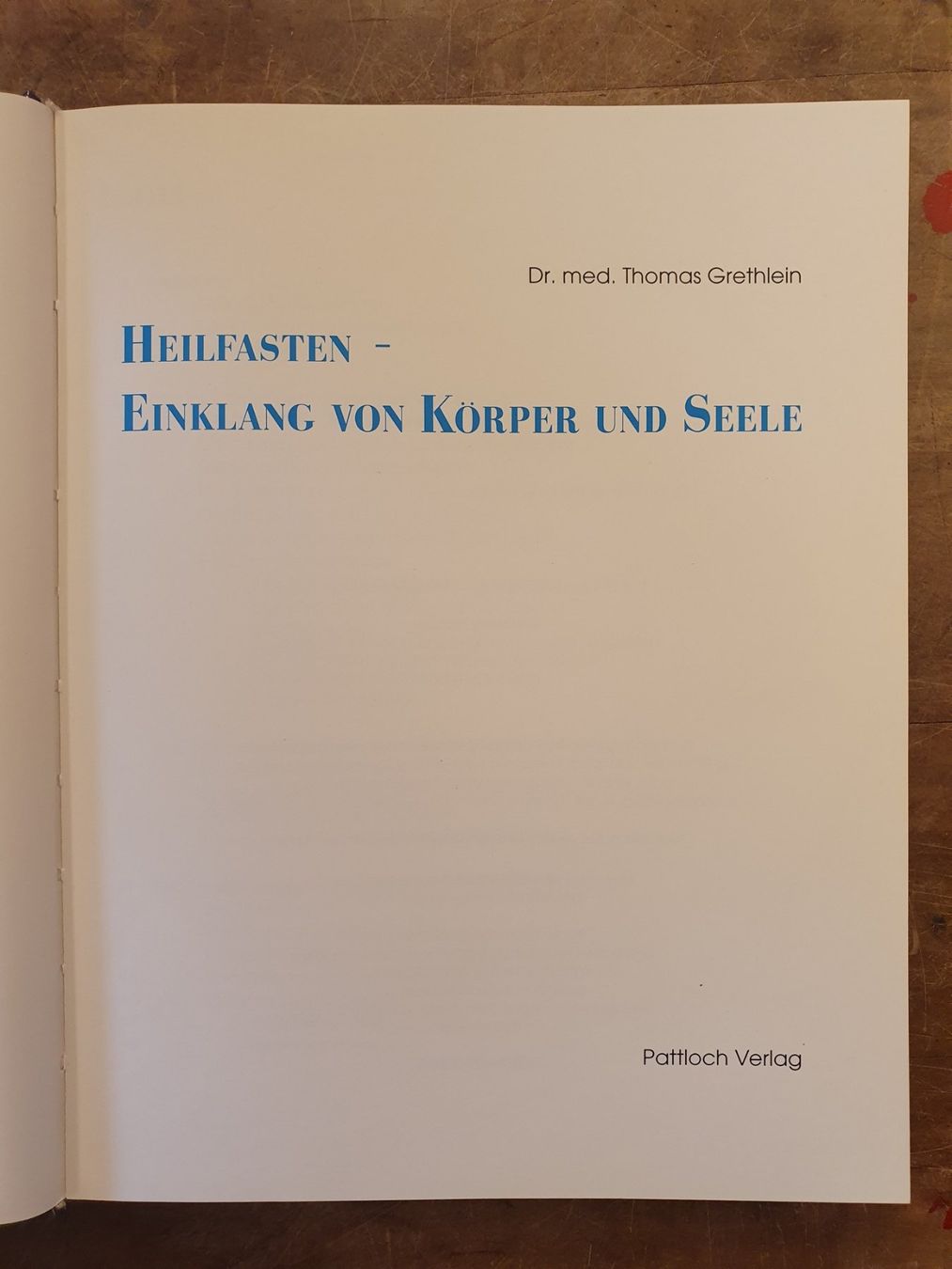 Libri: Heilfasten - Einklang von Körper und Seele - thomas Grethlei – Usato da Zürich venduto da loosebone 1