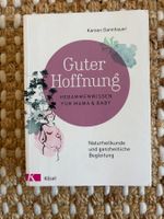 Schwangerschaftsbuch Guter Hoffnung von Kareen Dannhauer