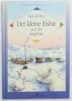 Bilderbuch Der kleine Eisbär und der Angsthase Hans de Beer
