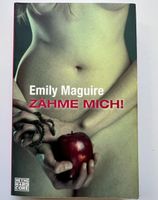 Zähme mich! von Emily Maguire erotischer Roman