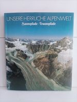 Unsere Herrliche Alpenwelt - Saumpfade - Traumpfade / Meyers