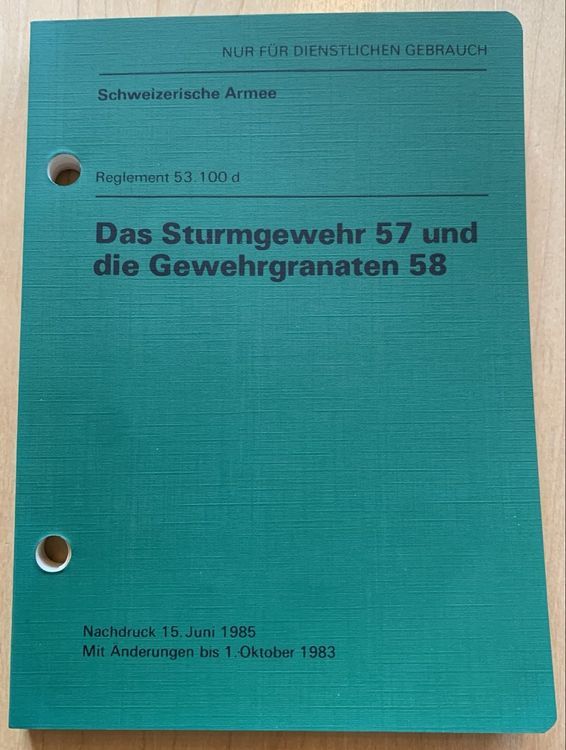 Reglement 53.100 d Das Sturmgewehr 57 und die Gewehrgranaten 1