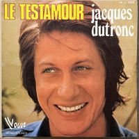 JACQUES DUTRONC - LE TESTAMOUR