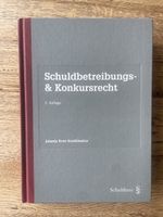 Schuldbetreibungs- & Konkursrecht - Juristisches Lehrbuch