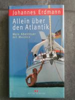 Johannes Erdmann, Allein über den Atlantik Buch Neu Verpackt