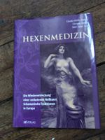 Storl - Hexenheilkunst Volksmedizin
