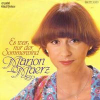 Maerz Marion - Es war nur der Sommerwind (7")