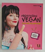 Kochbuch - Abgefahren Vegan - Natalie Slater Rezepte!