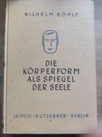 Die Körperform als Spiegel der Seele, W. Böhle, 1929