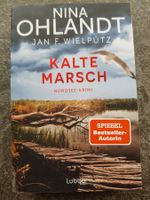 KALTE MARSCH / Nina Ohlandt / Nordseekrimi