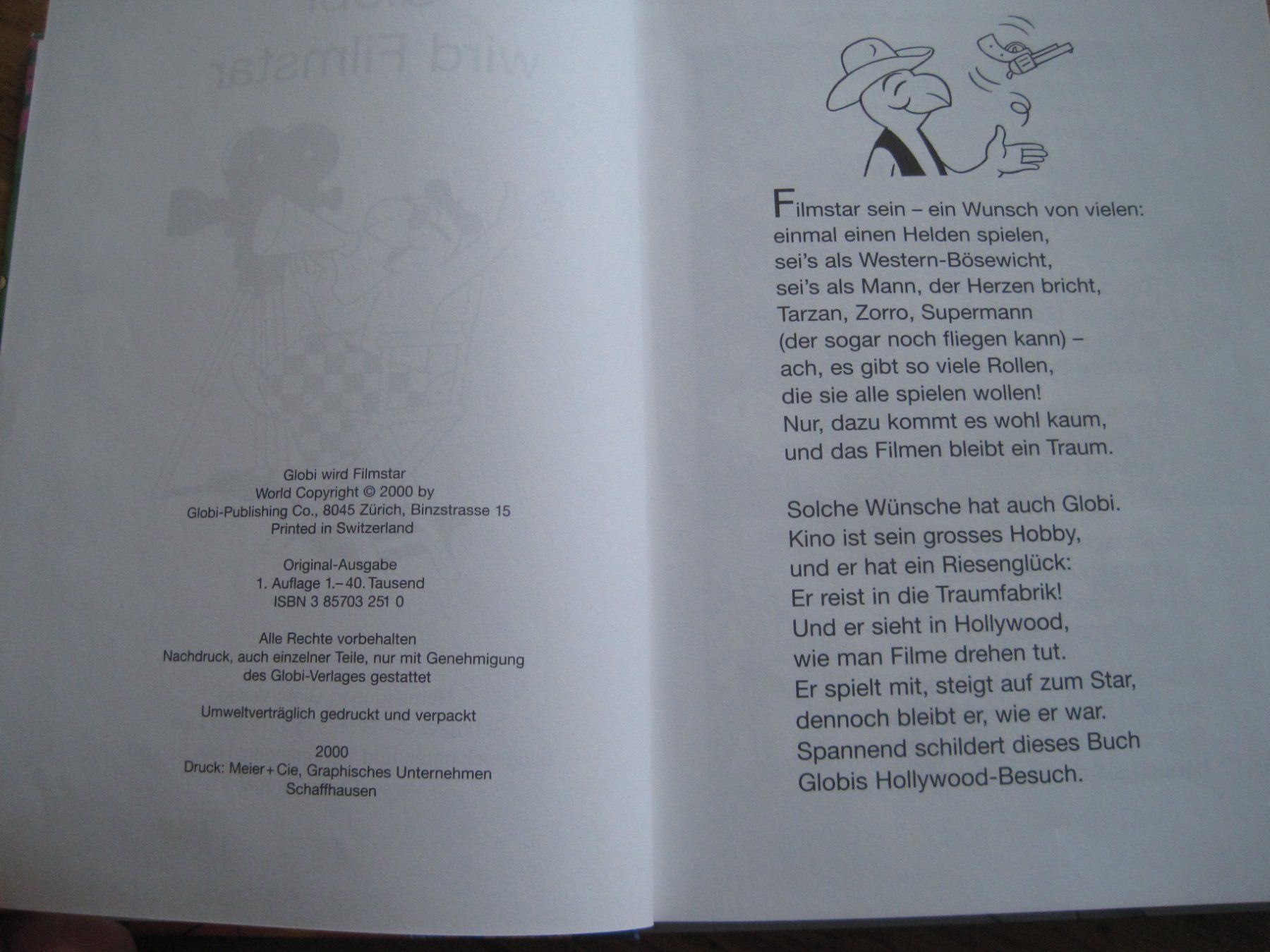 Libri: GLOBI Globi wird Filmstar 1 Auflage   2000  TOPP – Usato da Gossau SG venduto da Noryflory 1