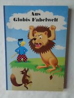 Aus Globis Fabelwelt - 1. Ausgabe 1972