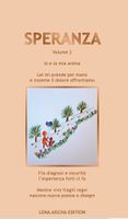 Speranza Vol. 2 / Io e la mia anima / Lei mi prende per mano