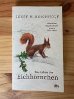 Das Leben der Eichhörnchen Buch Josef H. Reichholf