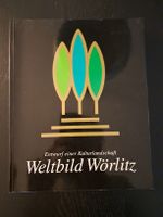 Weltbild Wörlitz • Entwurf einer Kulturlandschaft • Garten •