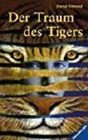 Der Traum des Tigers von David Almond