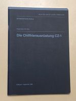 Reglement: Die Chiffrierausrüstung CZ-1 - Schweizer Armee