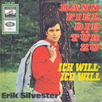 Silvester Erik - Dann fiel die Tür zu (7")