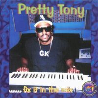 Pretty Tony - Fix it in the mix (CD)