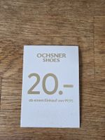 Gutschein OCHSNER SHOES CHF 20.- ab CHF 99.95 Einkauf