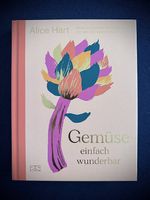 Gemüse einfach wunderbar Kochbuch 