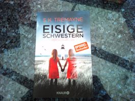 Eisige Schwestern von S.K. Tremayne