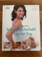 Schwangerschaft Tag für Tag