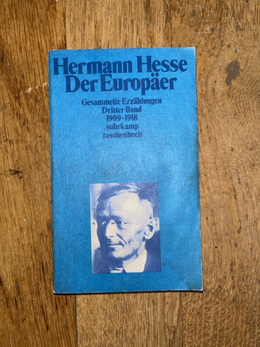 Libri: Hermann Hesse: Der Europäer – Usato da Basel venduto da Buechermensch