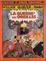 William Vaurien - La guerre des oreilles