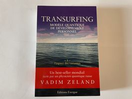 LIVRE - Transurfing – La réalité est ce que vous en faites !
