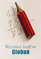 GLOBUS BLEISTIFT - WER RECHNET... 1942 Original Plakat