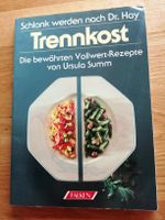 Trennkost nach Dr. Hay: Schlank mit Ursula Summs Rezepten