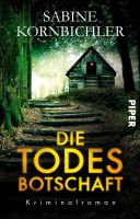 Kornbichler Sabine - Die Todesbotschaft / Krimi