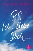 P.S. ICH LIEBE DICH - CECELIA AHERN - TASCHENBUCH - LU