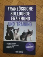 Französische Bulldogge Erziehung und Training Buch
