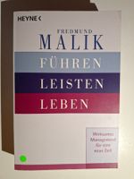 Fredmund Malik: Führen, Leisten, Leben