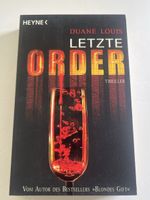 Duane Louis: Letzte Order - Spannender Thriller!