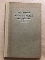 Albert Schweitzer: Aus meiner Kindheit