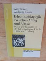 Erlebnispädagogik zwischen Alltag & Alaska (Klawe & Bräuer)