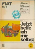 Jetzt helfe ich mir selbst - Fiat 127